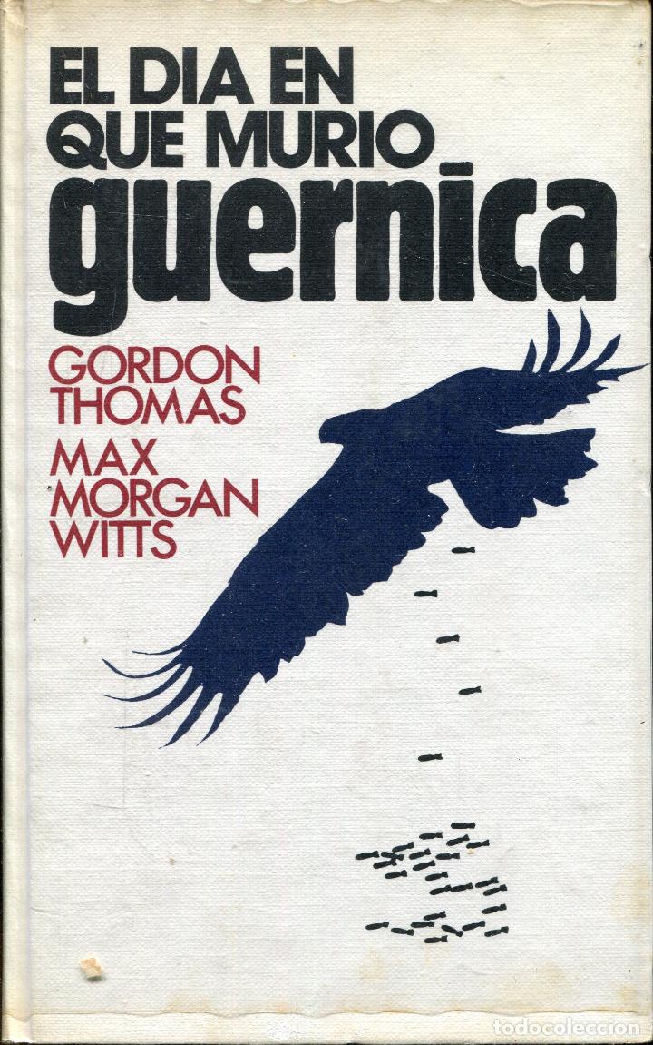 Libros de segunda mano: el dia que murio guernica - Foto 1