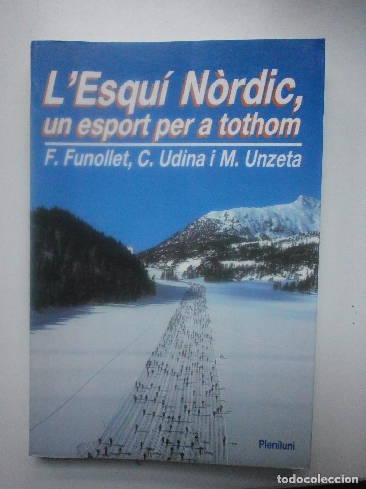 Libros de segunda mano: L'ESQUI NORDIC. F. FUNOLLET Y OTROS