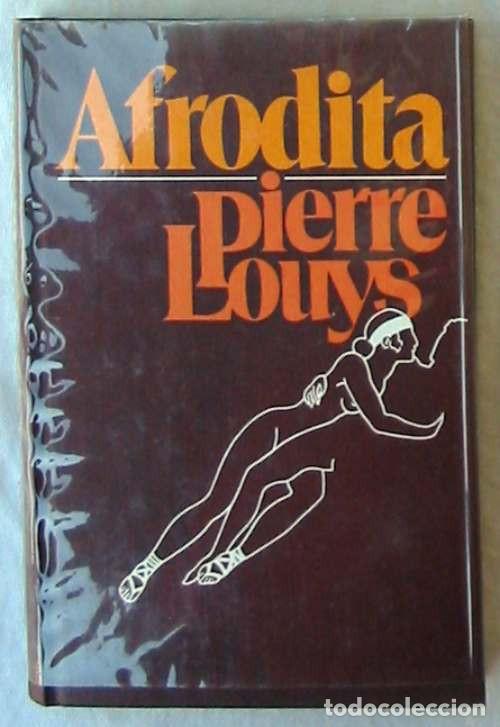 Libros de segunda mano: AFRODITA - PIERRE LOUYS - CIRCULO DE LECTORES 1977 - VER DESCRIPCI&Oacute;N - Foto 1