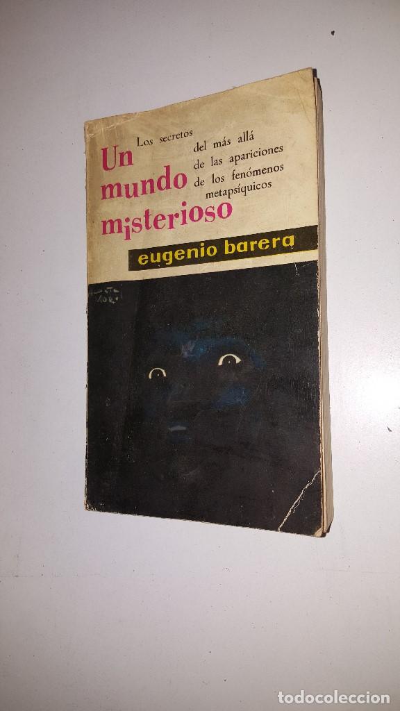 Libros de segunda mano: UN MUNDO MISTERIOSO -1963- EUGENIO BARERA - Foto 1