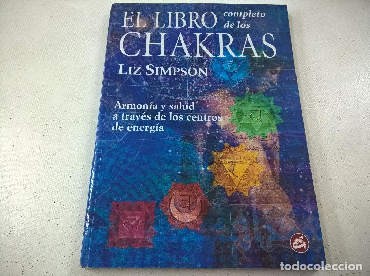 Libros de segunda mano: EL LIBRO COMPLETO DE LOS CHAKRAS-LIZ SIMPSON- F1 - Foto 1