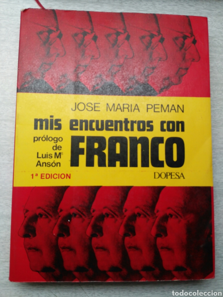 Libros de segunda mano: MIS ENCUENTROS CON FRANCO JOSE MARIA PEMAN - Foto 1