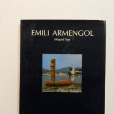 Libros de segunda mano: EMILI ARMENGOL - MIQUEL SEN, 1990 1ª EDIC. ESCULTURA DESCATALOGADO