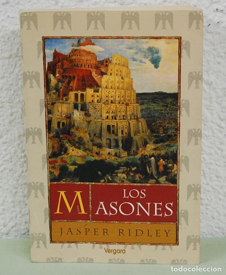 Libros de segunda mano: Los Masones. Jasper Ridley. Ediciones Vergara.2000. - Foto 1