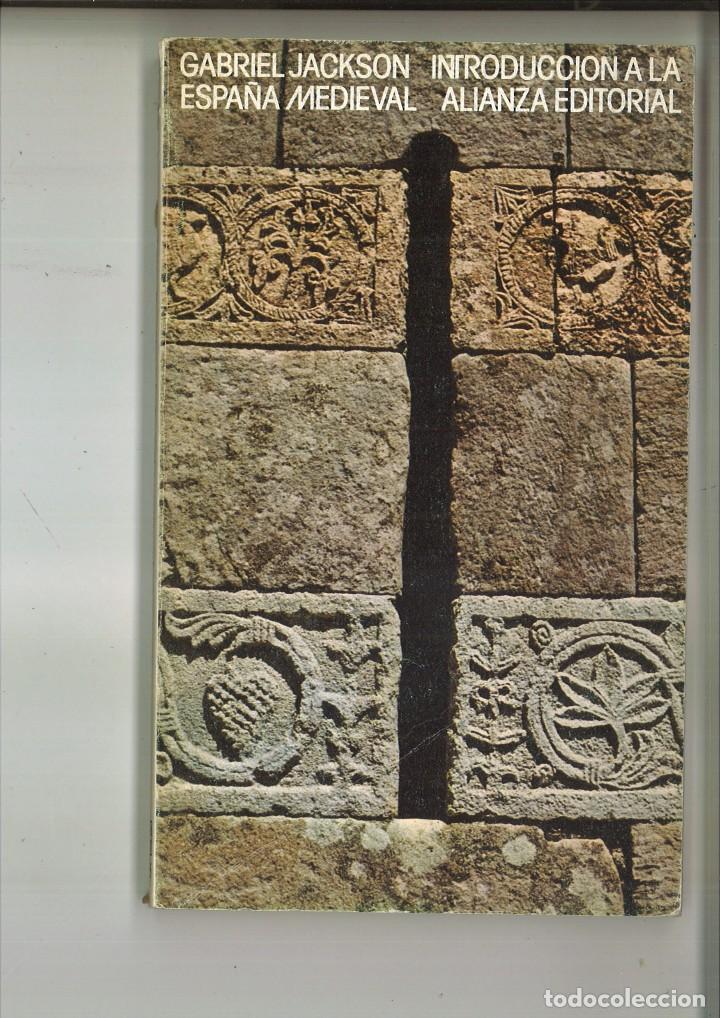 Libros de segunda mano: INTRODUCCI&Oacute;N A LA ESPA&Ntilde;A MEDIEVAL. Gabriel Jackson - Foto 1