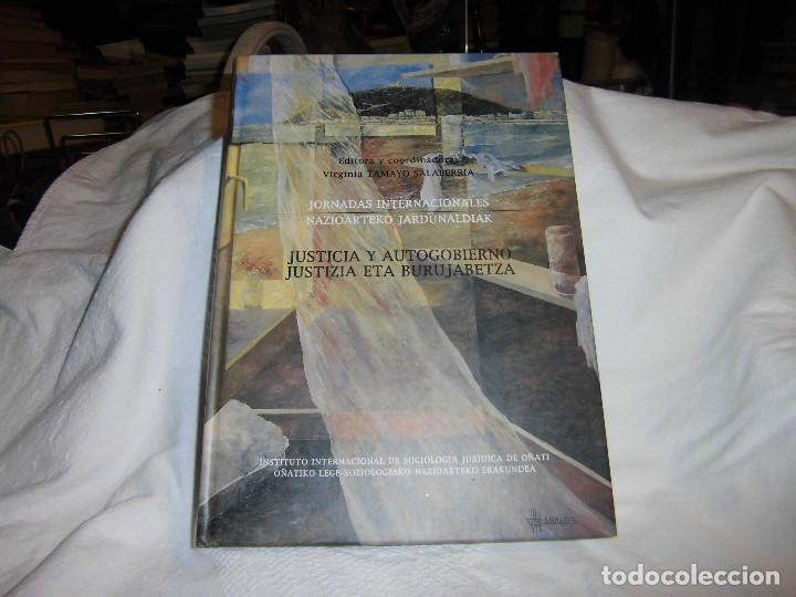 Libros de segunda mano: JUSTICIA Y AUTOGOBIERNO.JORNADAS INTERNACIONALES 11 Y 12 DE FEBRERO 2000.COORDINA VIRGINIA TAMAYO