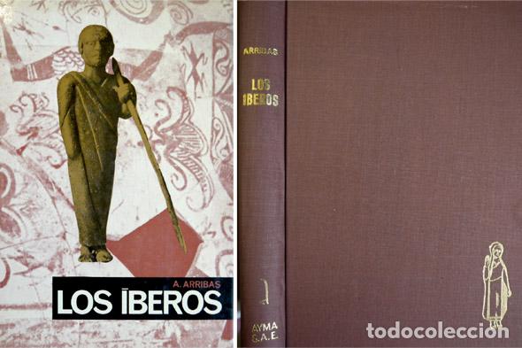 Libros de segunda mano: ARRIBAS, Antonio. Los Iberos. 1965. - Foto 1