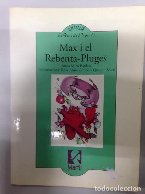 Libros de segunda mano: MAX I EL REBENTA PLUGES - MARFIL - Foto 1