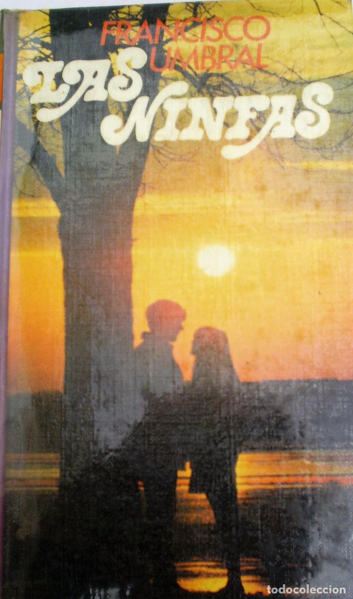 Libros de segunda mano: LAS NINFAS de FRANCISCO UMBRAL - Foto 1
