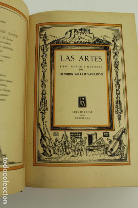 Libros de segunda mano: L- 503. LAS ARTES, HENDRIK WILLIEM VAN LOON, 1946. - Foto 4