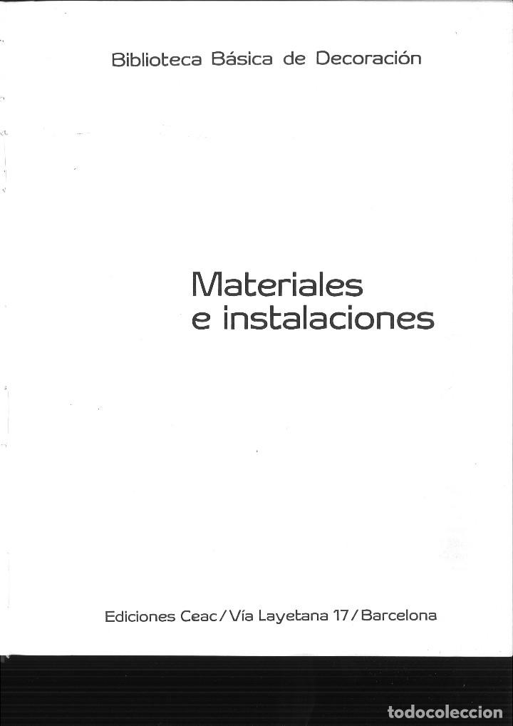 Libros de segunda mano: MATERIALES E INSTALACIONES. BIBLIOTECA B&Aacute;SICA DE DECORACI&Oacute;N CEAC - Foto 3