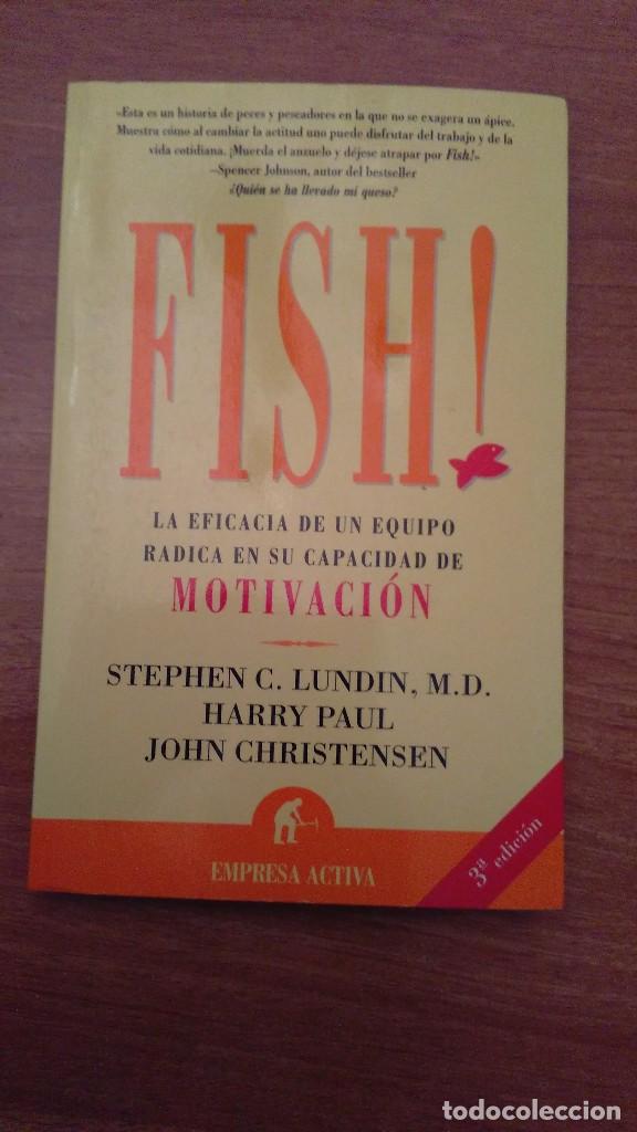 Libros de segunda mano: FISH - MOTIVACION -- 3&ordm; EDICION - Foto 1