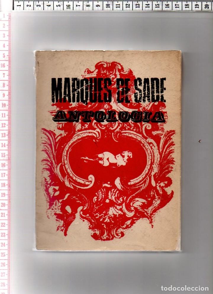 Libros de segunda mano: 26.46 LIBRO, MARQUES DE SADE, ANTOLOGIA - Foto 1