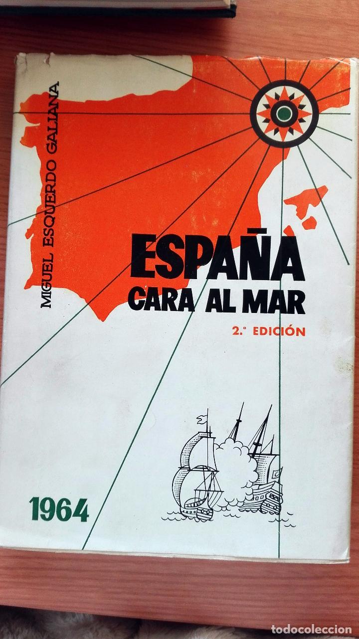 Libros de segunda mano: ESPA&Ntilde;A CARA AL MAR. 2&ordf; EDICI&Oacute;N. MIGUEL ESQUERDO GALIANA. 1964 - Foto 1