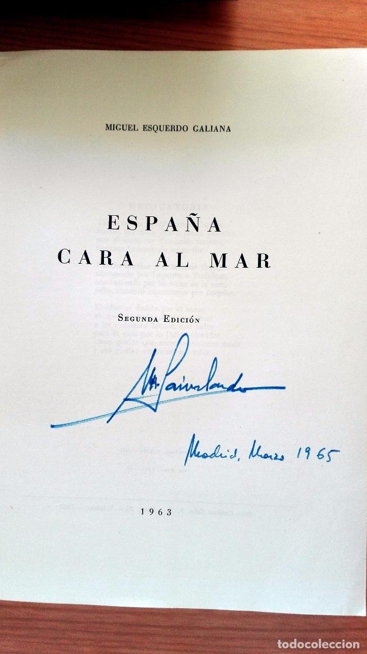 Libros de segunda mano: ESPA&Ntilde;A CARA AL MAR. 2&ordf; EDICI&Oacute;N. MIGUEL ESQUERDO GALIANA. 1964 - Foto 2