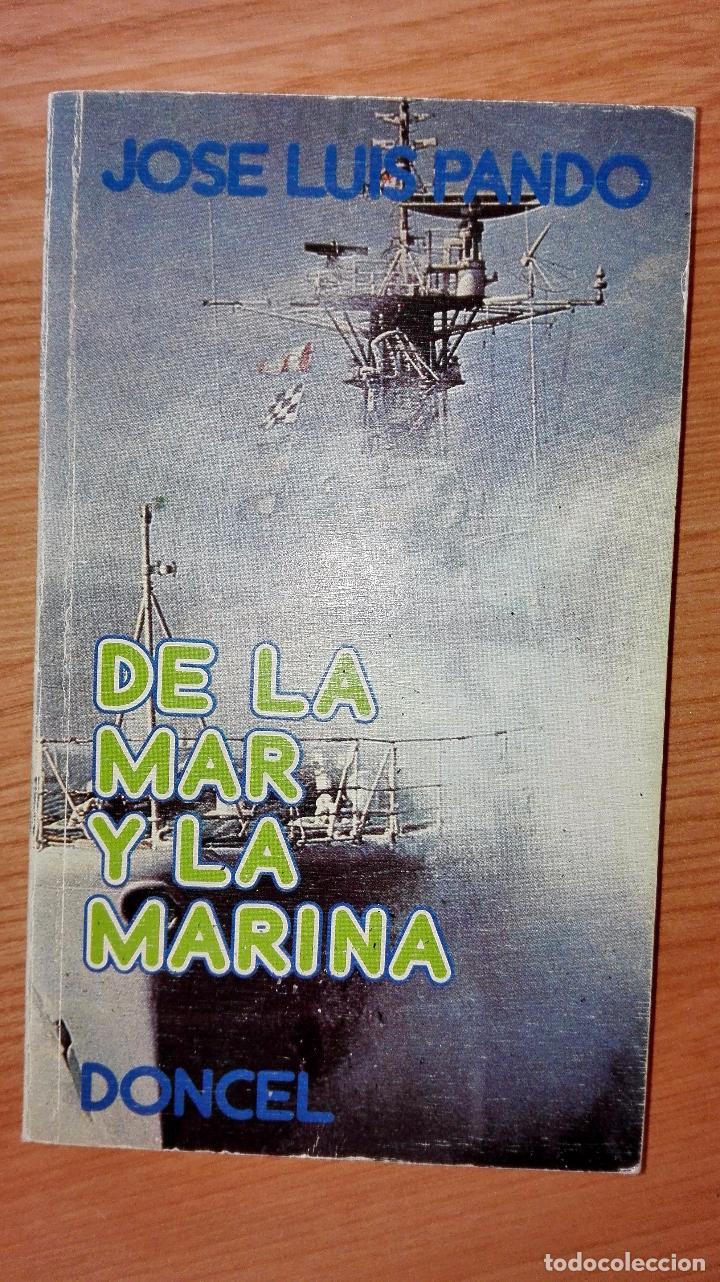 Libros de segunda mano: DE LA MAR Y LA MARINA. JOSE LUIS PANDO. DONCEL. 1976 - Foto 1
