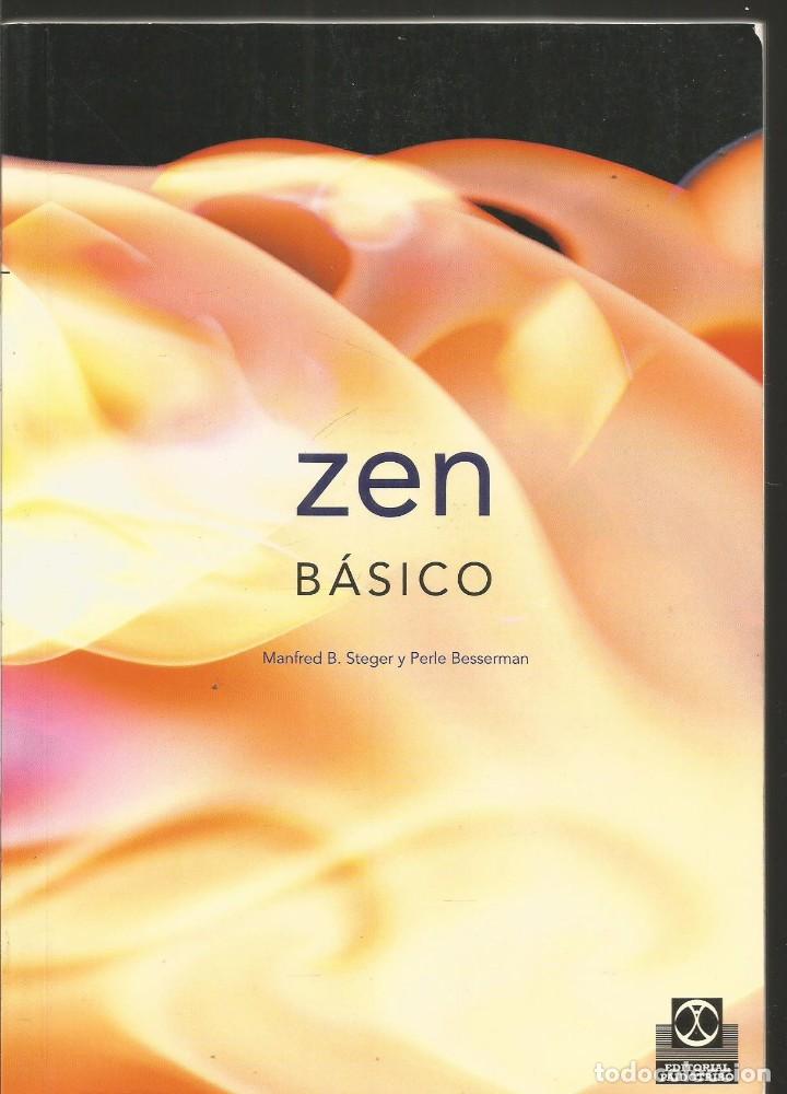 Libros de segunda mano: MANFRED B. STEGER Y PERLE BESSERMAN. ZEN BASICO - Foto 1