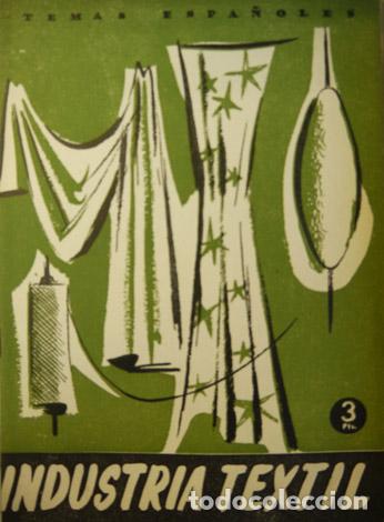 Libros de segunda mano: CORMA, Enrique.  Industria Textil.  1959. - Foto 1