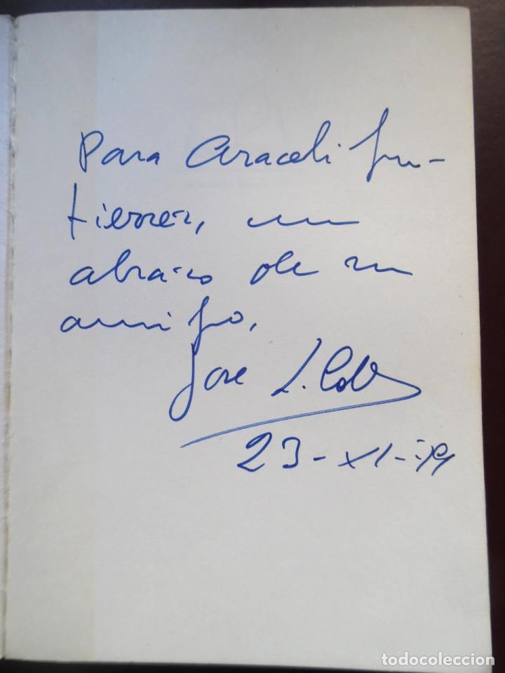 Libros de segunda mano: Jos&eacute; Luis Coll firmado a mano. Las dedicatorias de Coll. - Foto 3