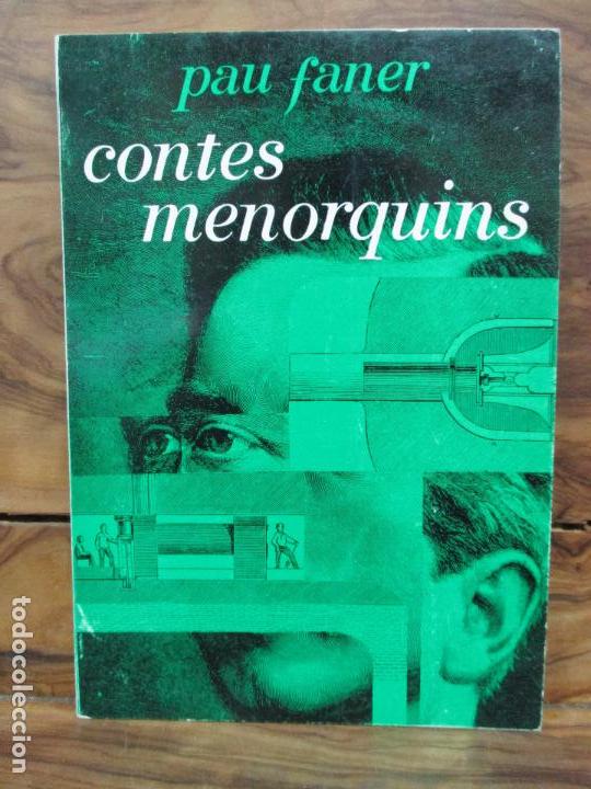 Libros de segunda mano: CONTES MENORQUINS. PAU FANER. 1972. - Foto 1