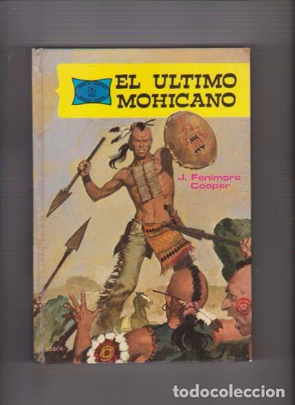 Libros de segunda mano: EL ULTIMO MOHICANO - J. FENIMORE COOPER - EDICIONES TORAY 1978 / ILUSTRADO - Foto 1