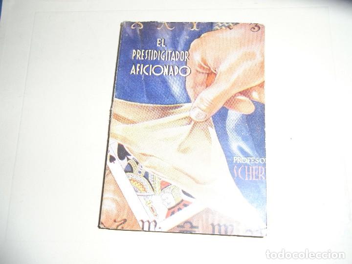 Libros de segunda mano: Scher, El prestigitador aficionado, Ameller - Foto 1