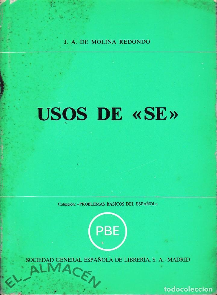 Libros de segunda mano: USOS DE SE (J.A. DE MOLINA 1980) SIN USAR. - Foto 1