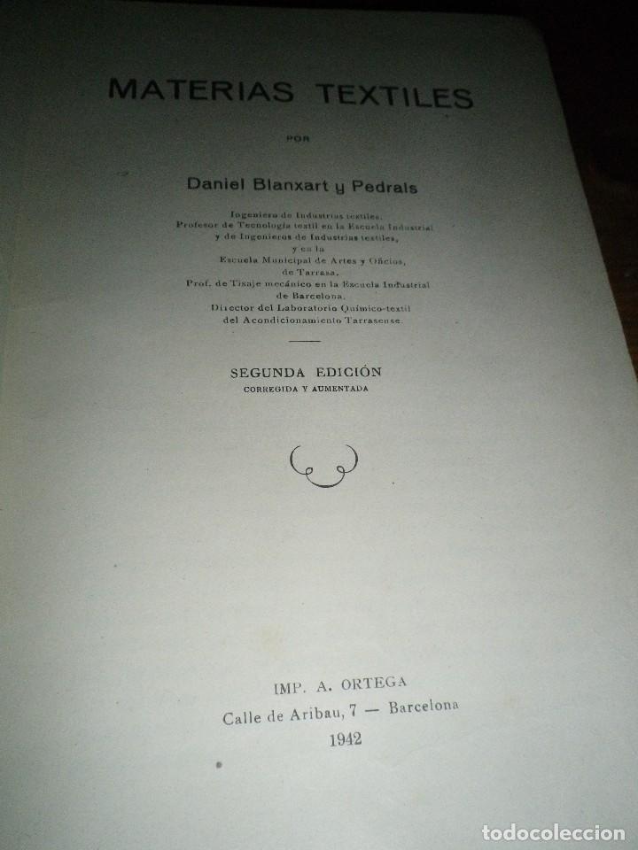 Libros de segunda mano: MATERIALES TEXTILES DANIEL BLANXART Y PREDALS  IMPREME A. ORTEGA 1942 - Foto 3