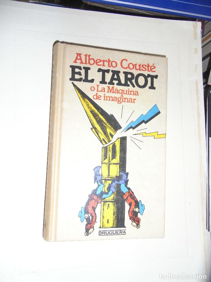 Libros de segunda mano: Alberto Couste, El tarot, Ed. Bruguera - Foto 1