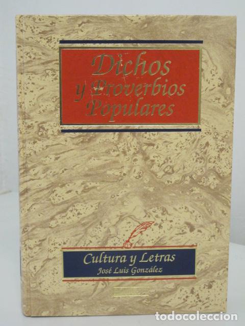 Libros de segunda mano: Dichos y proverbios populares. Jos&eacute; Luis Gonz&aacute;lez - Foto 1