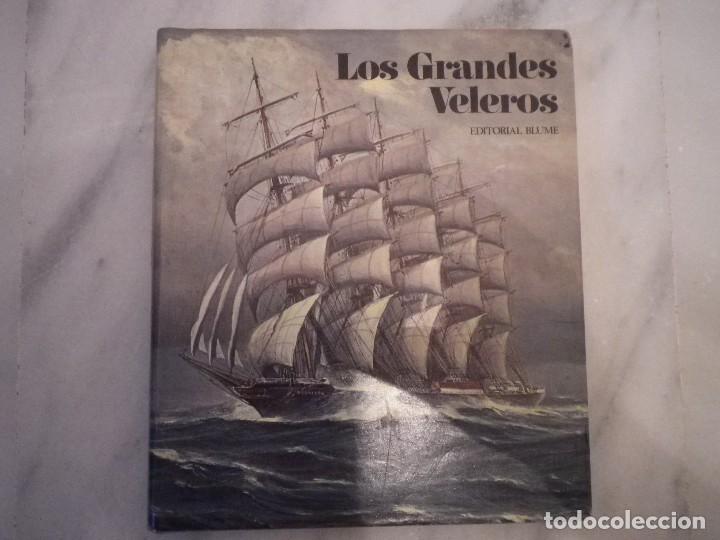 Libros de segunda mano: LIBRO LOS GRANDES VELEROS EDITORIAL BLUME - Foto 1
