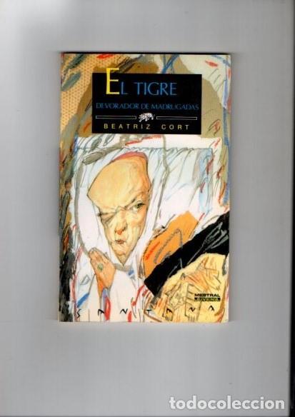 Libros de segunda mano: EL TIGRE - DEVORADOR DE MADRUGADAS - EDITORIAL MESTRAL 1989 - Foto 1