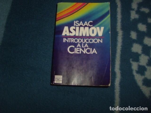 Libros de segunda mano: INTRODUCCION A LA CIENCIA . ISAAC ASIMOV - Foto 1