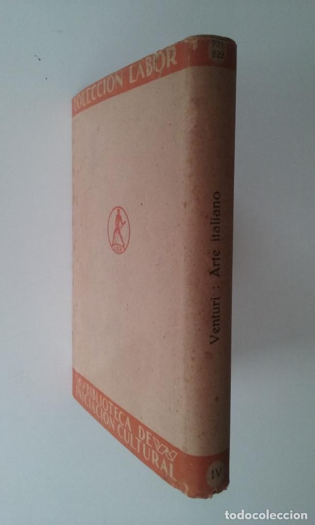 Libros de segunda mano: ARTE ITALIANO - ADOLFO VENTURI (LABOR, 1943) - Foto 2