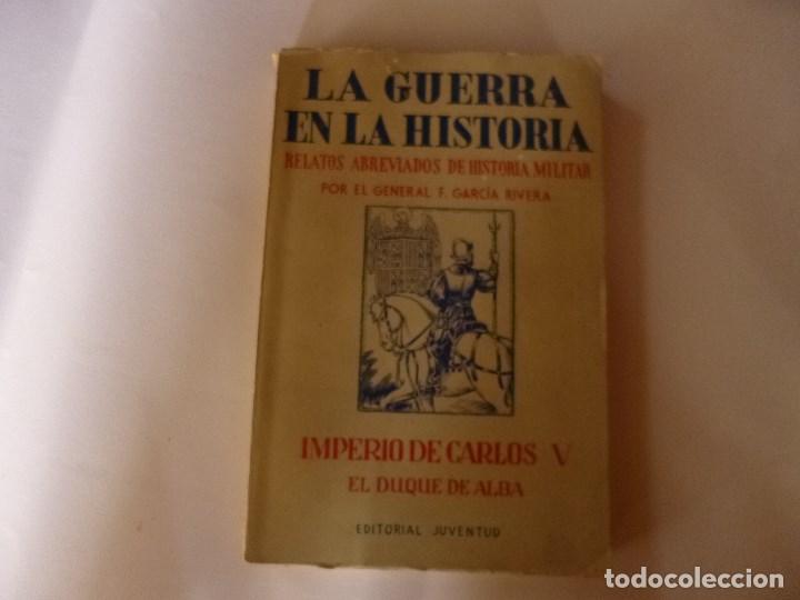 Second hand books: La guerra en la historia relatos abreviados de historia militar Garcia Ribera ilustrado El imperio d