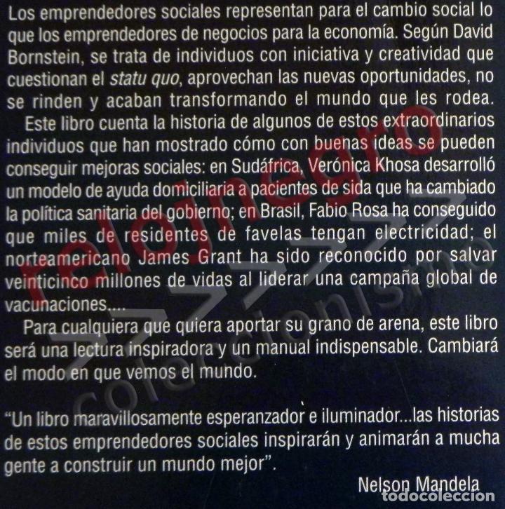 Libros de segunda mano: C&Oacute;MO CAMBIAR EL MUNDO - LIBRO - DAVID BORNSTEIN - EMPRENDEDORES SOCIALES Y PODER DE NUEVAS IDEAS - Foto 2