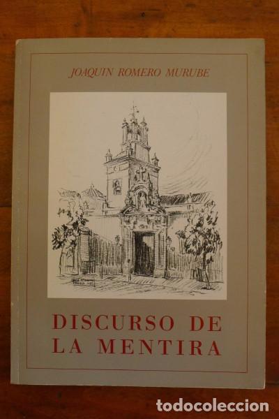 Libros de segunda mano: ROMERO MURUBE, Joaqu&iacute;n. Discurso de la mentira - Foto 1