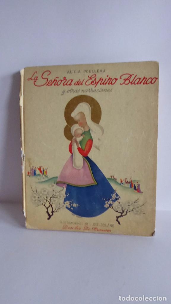 Libros de segunda mano: LA SE&Ntilde;ORA DEL ESPINO BLANCO - Foto 1