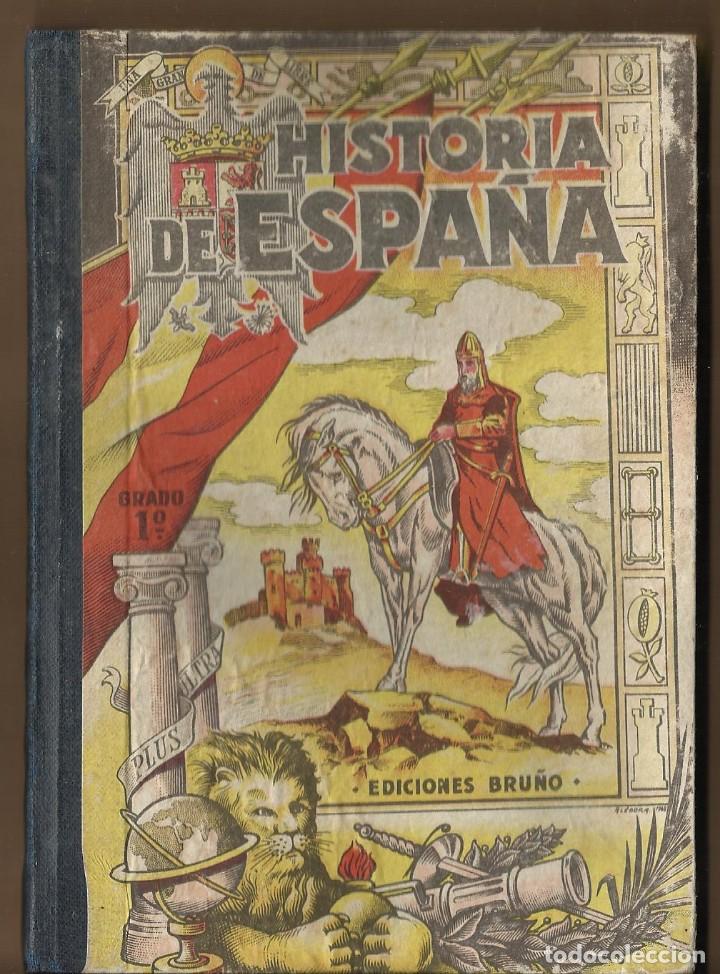 HISTORIA DE ESPAÃ‘A - GRADO 1Âº EDICIONES BRUÃ‘O A.1949 (Libros de Segunda Mano - Historia - Otros)