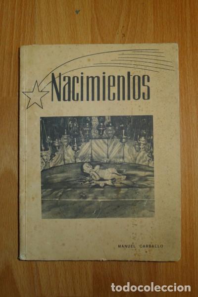 Libros de segunda mano: CARBALLO, Manuel. Nacimientos - Foto 1