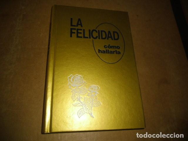 Libros de segunda mano: G-27 LA FELICIDAD COMO HALLARLA - Foto 1