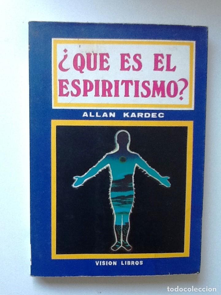 Libros de segunda mano: QUE ES EL ESPIRITISMO ? ALLAN KARDEC - Foto 1