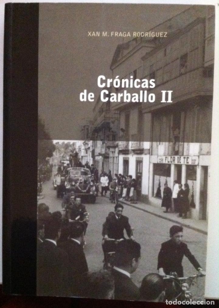 Livros em segunda m&atilde;o: Xan Fraga. Cr&oacute;nicas de Carballo II. 2004