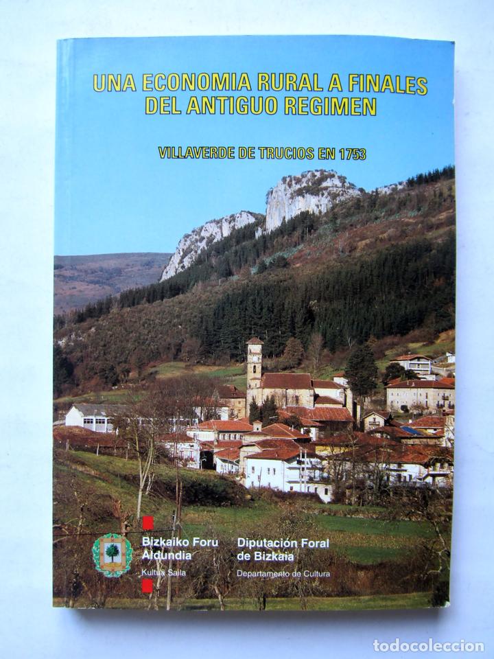 Libros de segunda mano: Villaverde de Trucios en 1753. Una econom&iacute;a rural a finales del antiguo regimen.