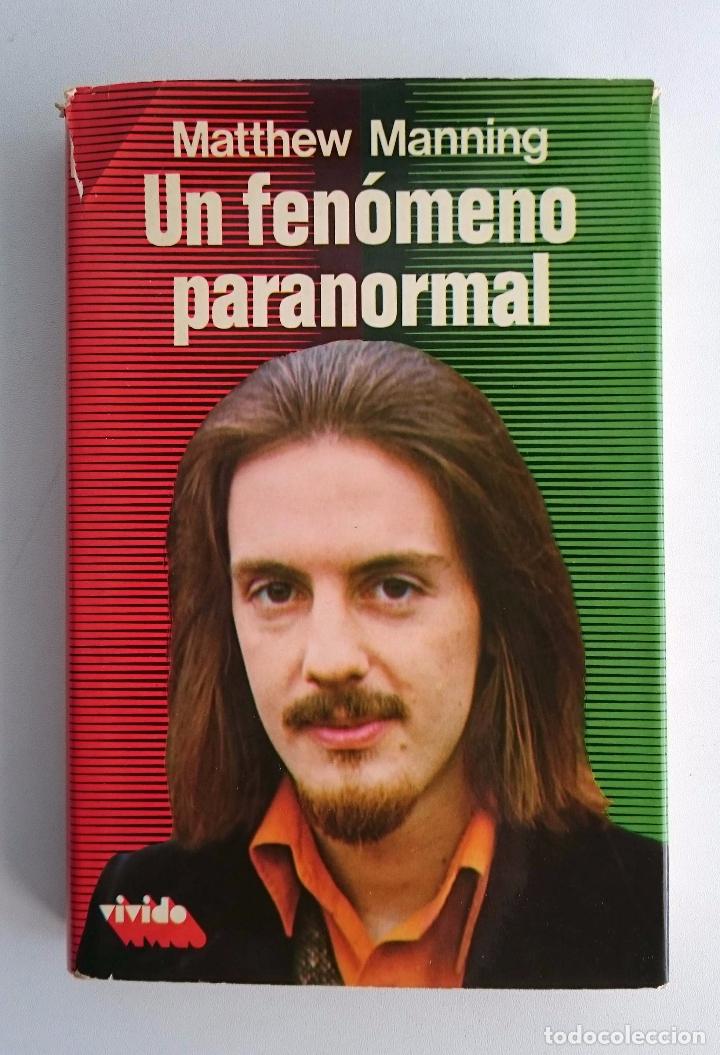Libros de segunda mano: Un fen&oacute;meno paranormal. Matthew Manning. Ediciones Mart&iacute;nez Roca. - Foto 1