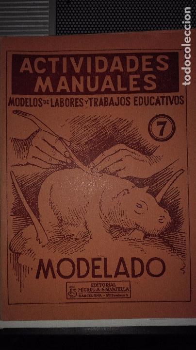 Libros de segunda mano: ACTIVIDADES MANUALES . MODELADO. SALVATELLA. NUMERO 7 - Foto 1