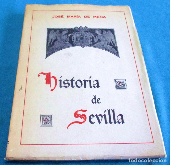Libros de segunda mano: HISTORIA DE SEVILLA, JOSE MARIA DE MENA, 1972 - Foto 1