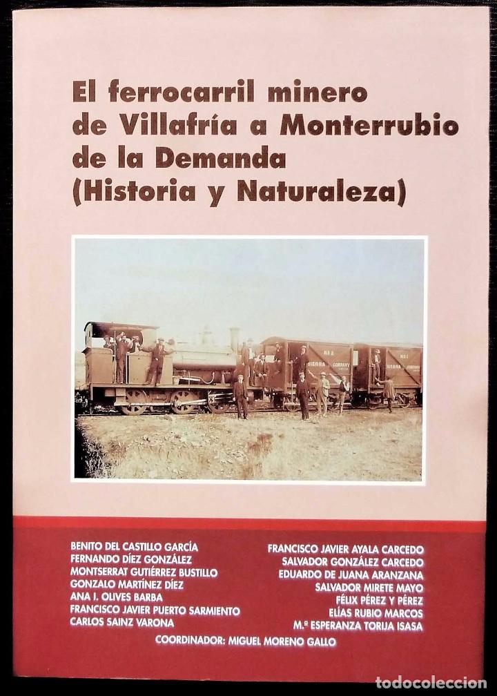 Libros de segunda mano: EL FERROCARRIL MINERO DE VILLAFR&Iacute;A A MONTERRBUIO DE LA DEMANDA. BURGOS. A&Ntilde;O: 2002. BUEN ESTADO.