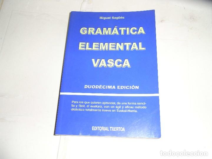 Libros de segunda mano: Miguel Sagues, Gramatica Elemental Vasca, Ed. Txertoa - Foto 1