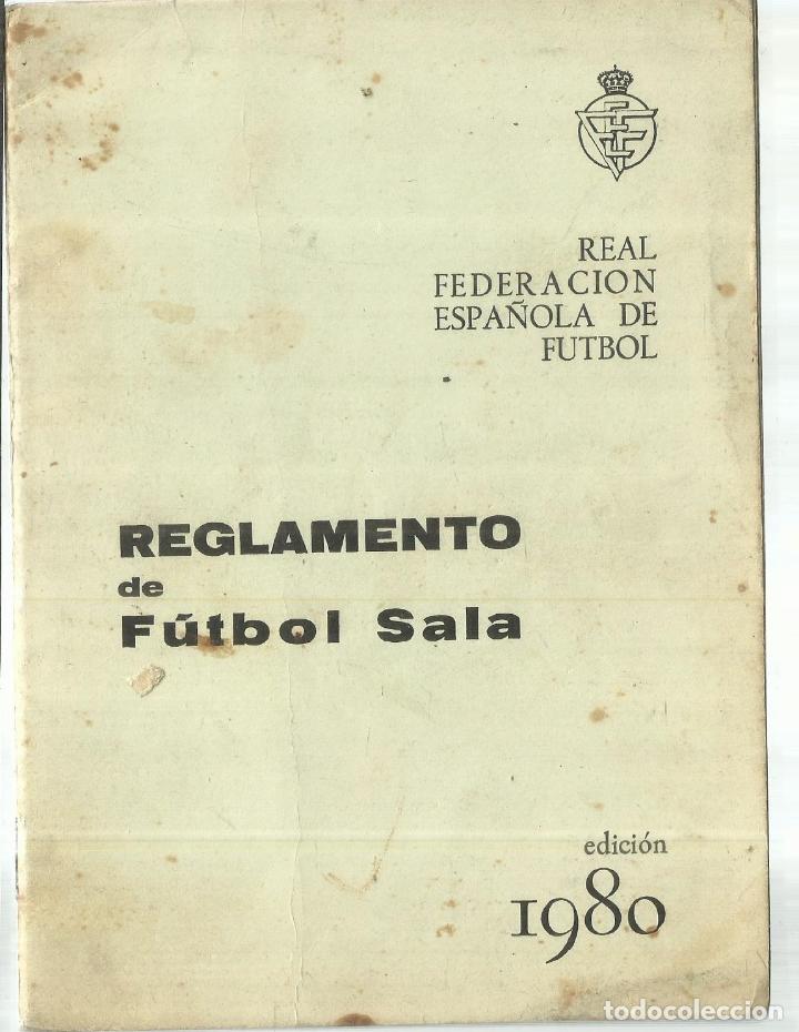 Libri di seconda mano: REGLAMENTO DE F&Uacute;TBOL SALA. REAL FEDERACI&Oacute;N ESPA&Ntilde;OLA DE F&Uacute;TBOL. 1980